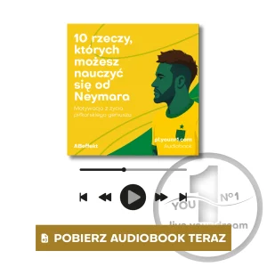 Audiobook "10 rzeczy, których możesz nauczyć się od Neymara – Motywacja z życia piłkarskiego geniusza"