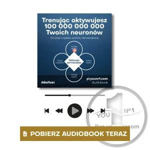 Audiobook "Trenując aktywujesz 100 000 000 000 Twoich neuronów"